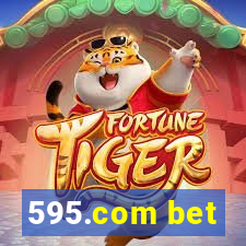 595.com bet